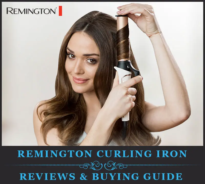 Remington Curling Iron & Wand Reviews & Buying Guide (December. 2019)