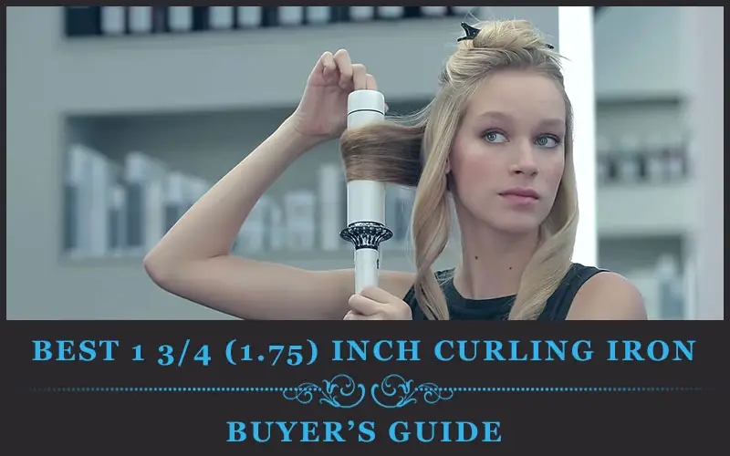 3 Best 1 75 Inch Curling Irons February 2020 Reviews And